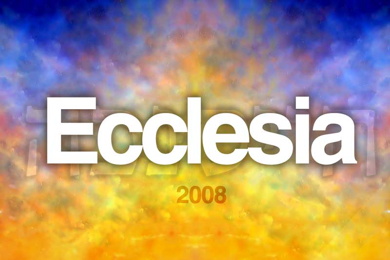 Eccelsia 2008